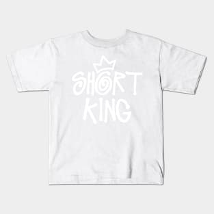 Short King (white print) Kids T-Shirt